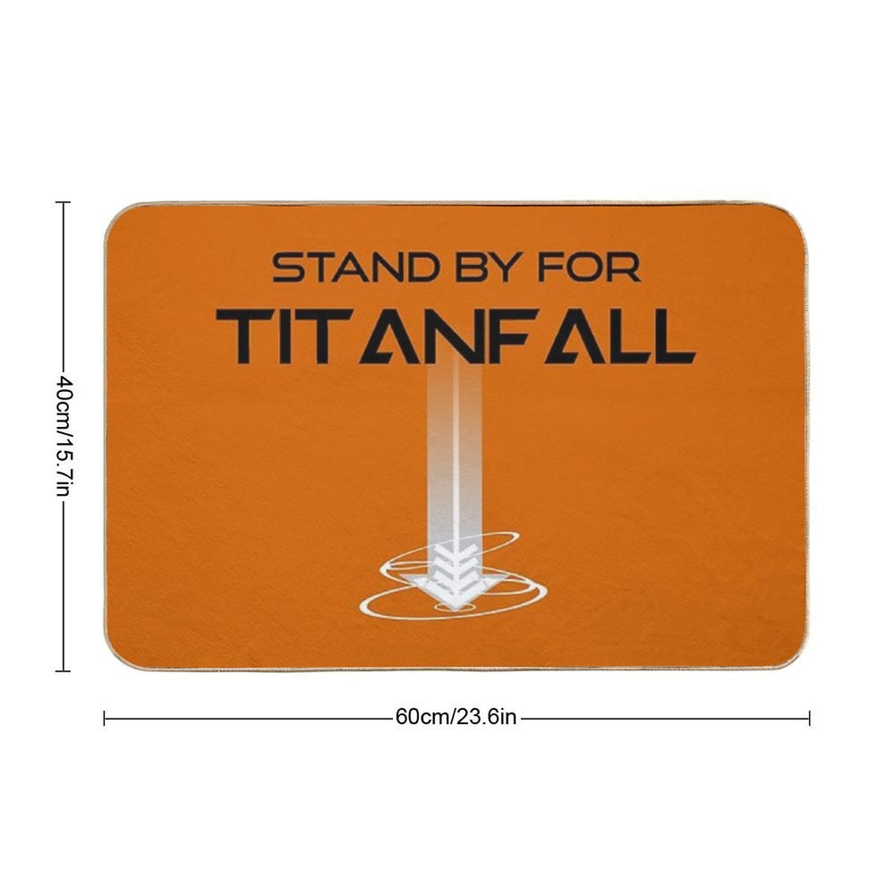 Stand by for Titanfall - Titanfall (Black Words)  Easy Maintenance Bath Mat