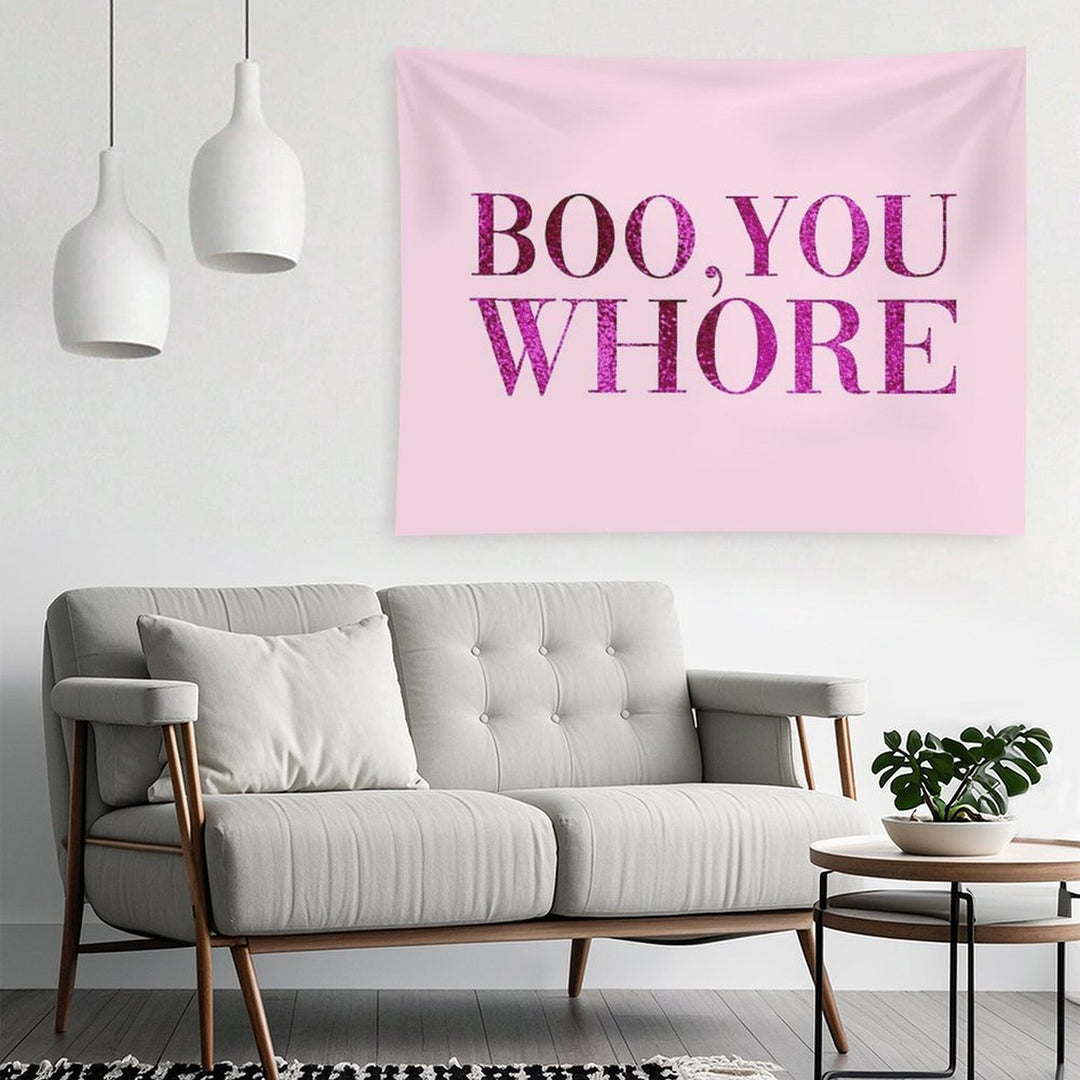Boo, You Whore Tapestry