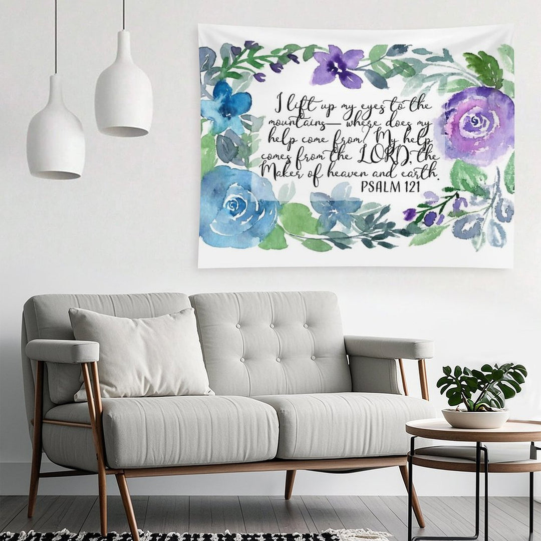 Psalm 121  I Lift My Eyes to The Mountains  Scripture Art Tapestry