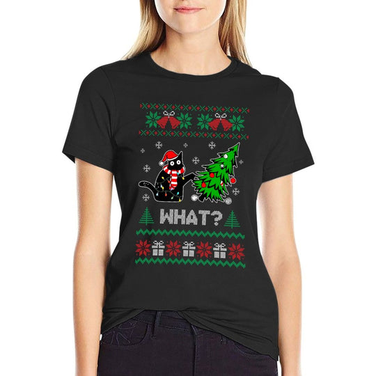 Black Cat Pushing Christmas Tree Over Cat What Ugly Sweater  Durable T-Shirt