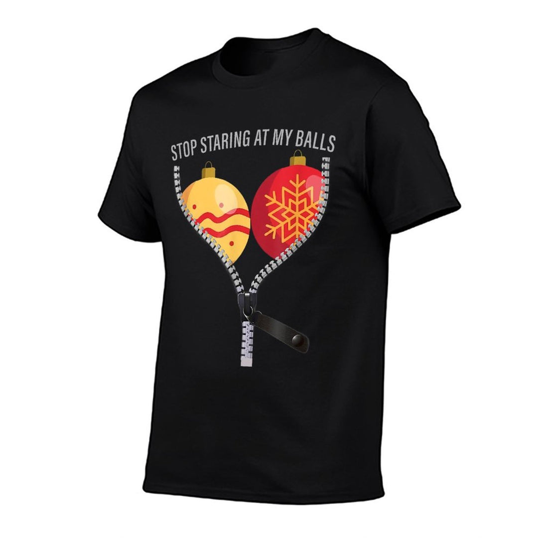 Stop Staring At My Christmas Balls Meme Holiday Funny Xmas  Moisture-wicking T-Shirt