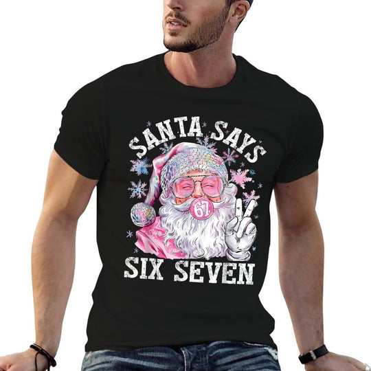 Funny Santa Says Six Seven Christmas 67 Meme Xmas Boys Girls  High-quality Stitching T-Shirt