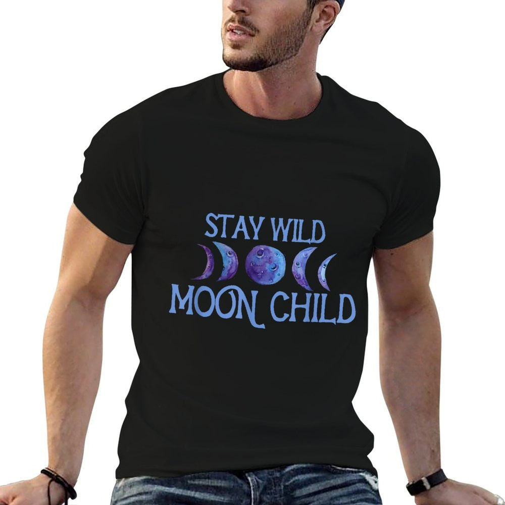 Stay Wild Moon Child T-shirt Moonchild Artwork Moon Phases  Wrinkle-resistant T-Shirt
