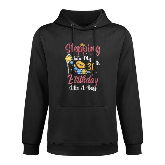 Womens Stepping Into My 30th Birthday Like A Boss Happy To Me Relaxed Fit Hoodie