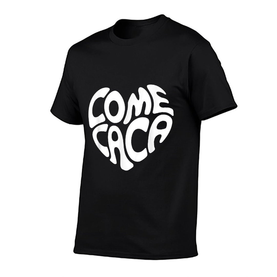 Come Caca Heart Shaped Funny Poop Joke Spanish Pooping Joke  Fade-proof Color T-Shirt
