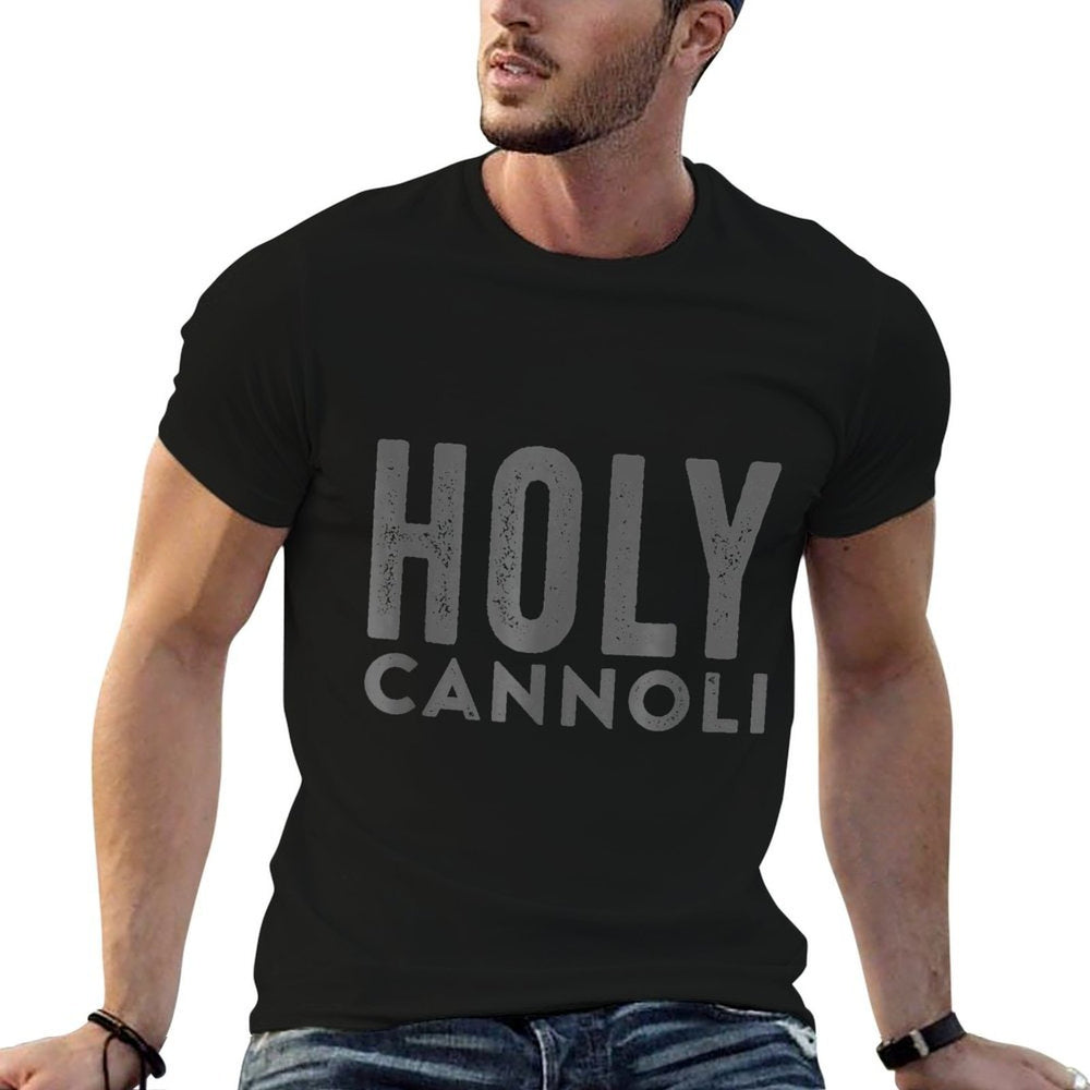 Holy Cannoli Funny Italian Pastry Slang Phrase Comfortable T-Shirt