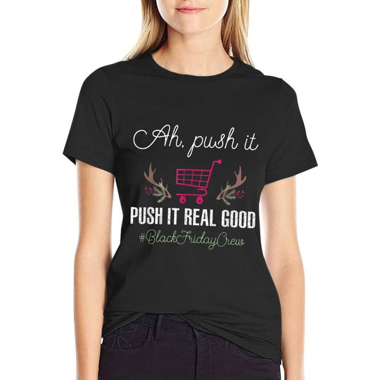 Put It Real Good Friday Crew Squad Shopping Black Cart Lover  Wrinkle-resistant T-Shirt