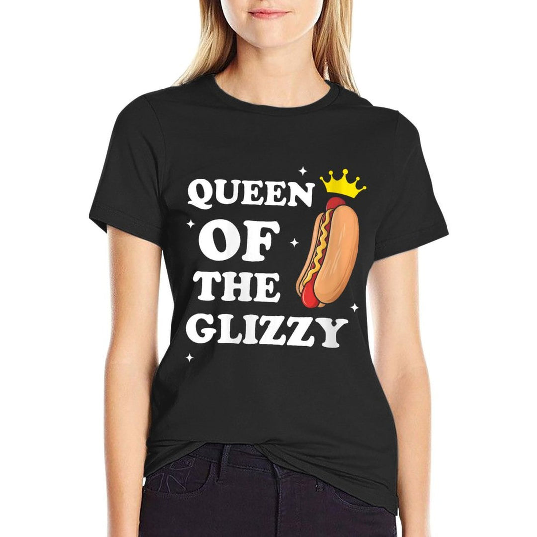 Womens Queen of The Glizzy Funny Glizzy Gobbler Meme Hot Dog Lover  Relaxed-fit T-Shirt