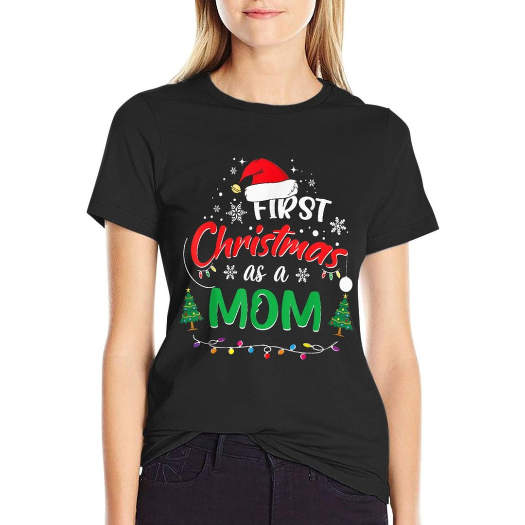 First Christmas As A Mom 1st Christmas Matching Family  Versatile T-Shirt