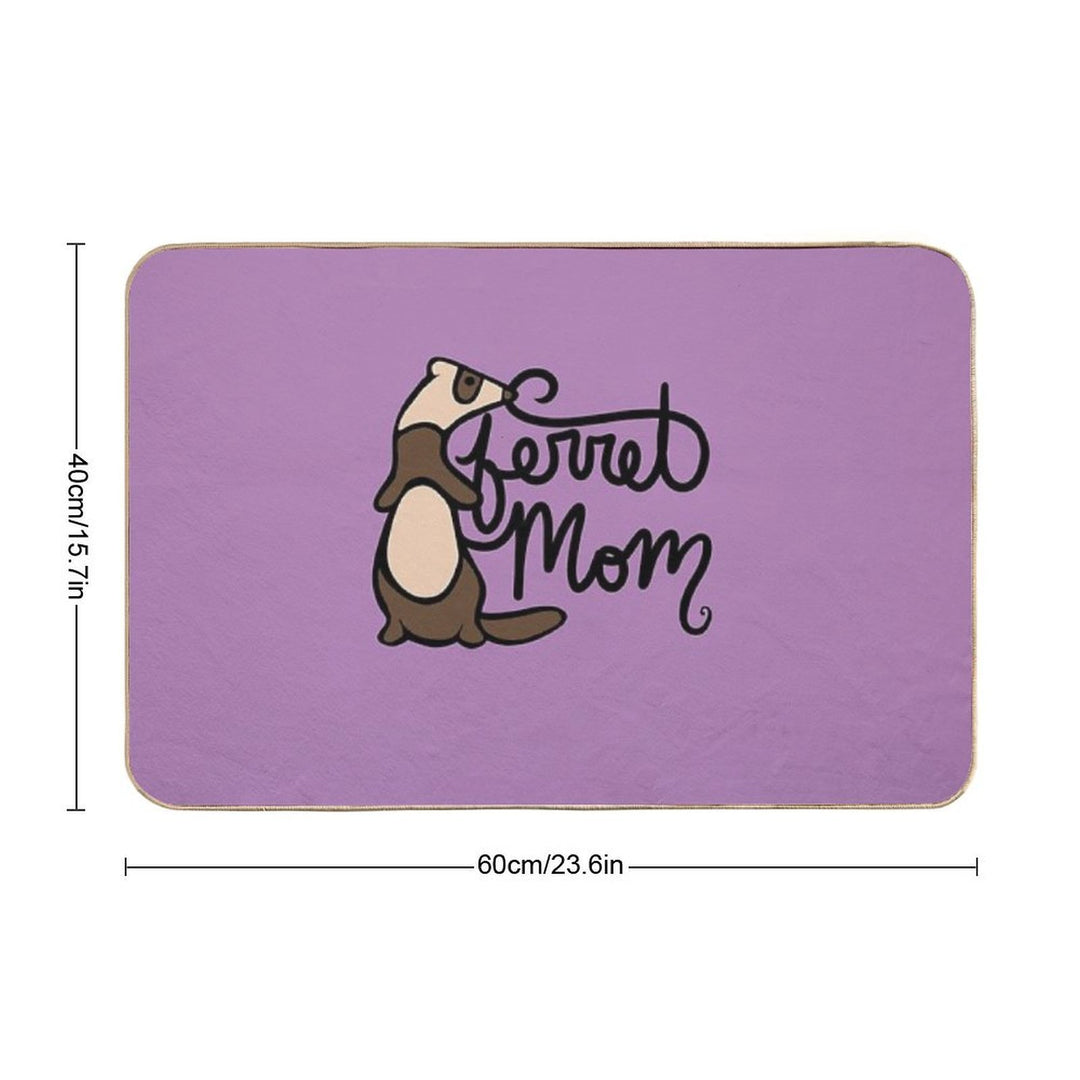 Ferret Mom  Dirt-Trapping Bath Mat