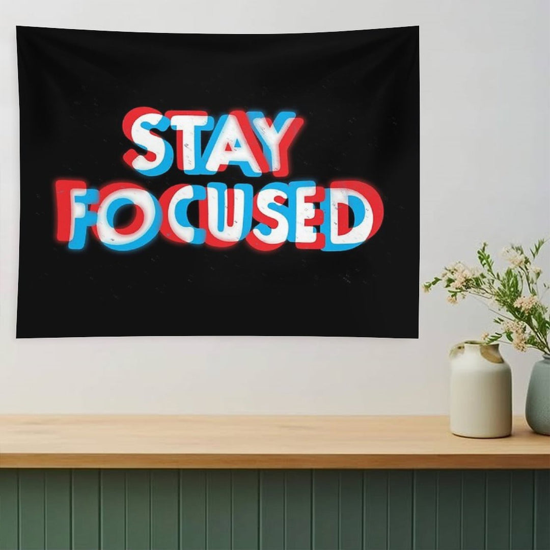 Stay Focused Tapestry