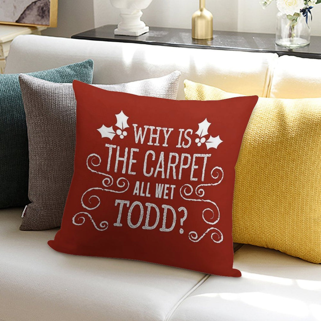 Christmas Vacation Todd And Margo Quote by Kelly Design Company Soft Multiple Sizes Throw Pillow