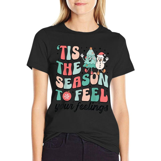 Tis The Season to Feel Your Feeling Para Christmas Women Men  Slim-fit Cut T-Shirt
