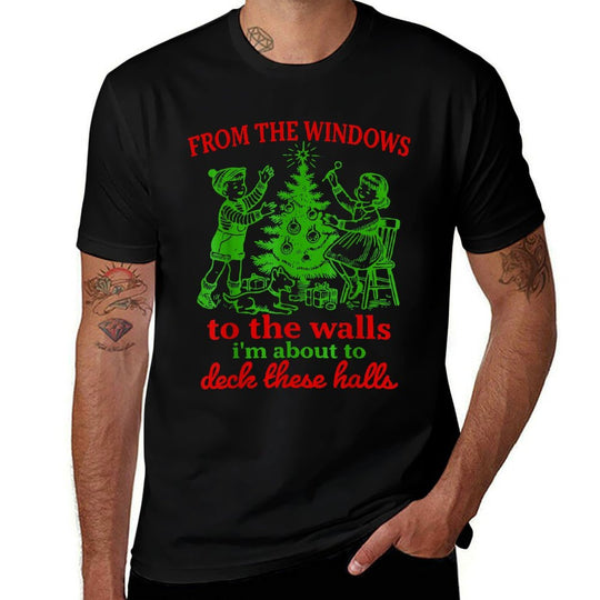 Christmas Funny from The Windows to The Walls Xmas Men Women  Summer-ready Fabric T-Shirt