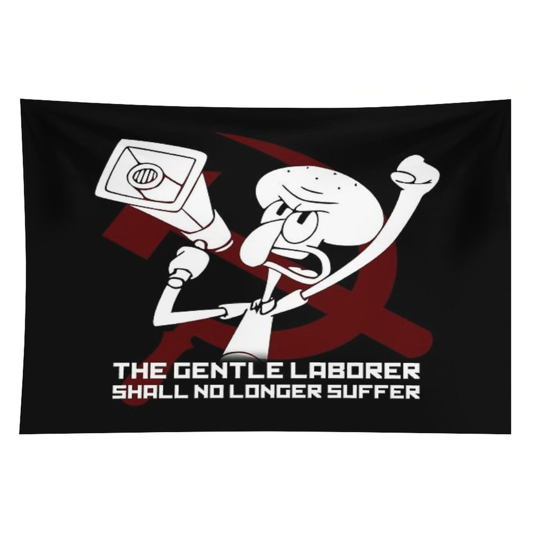 The Gentle Laborer Shall No Longer Suffer! Tapestry