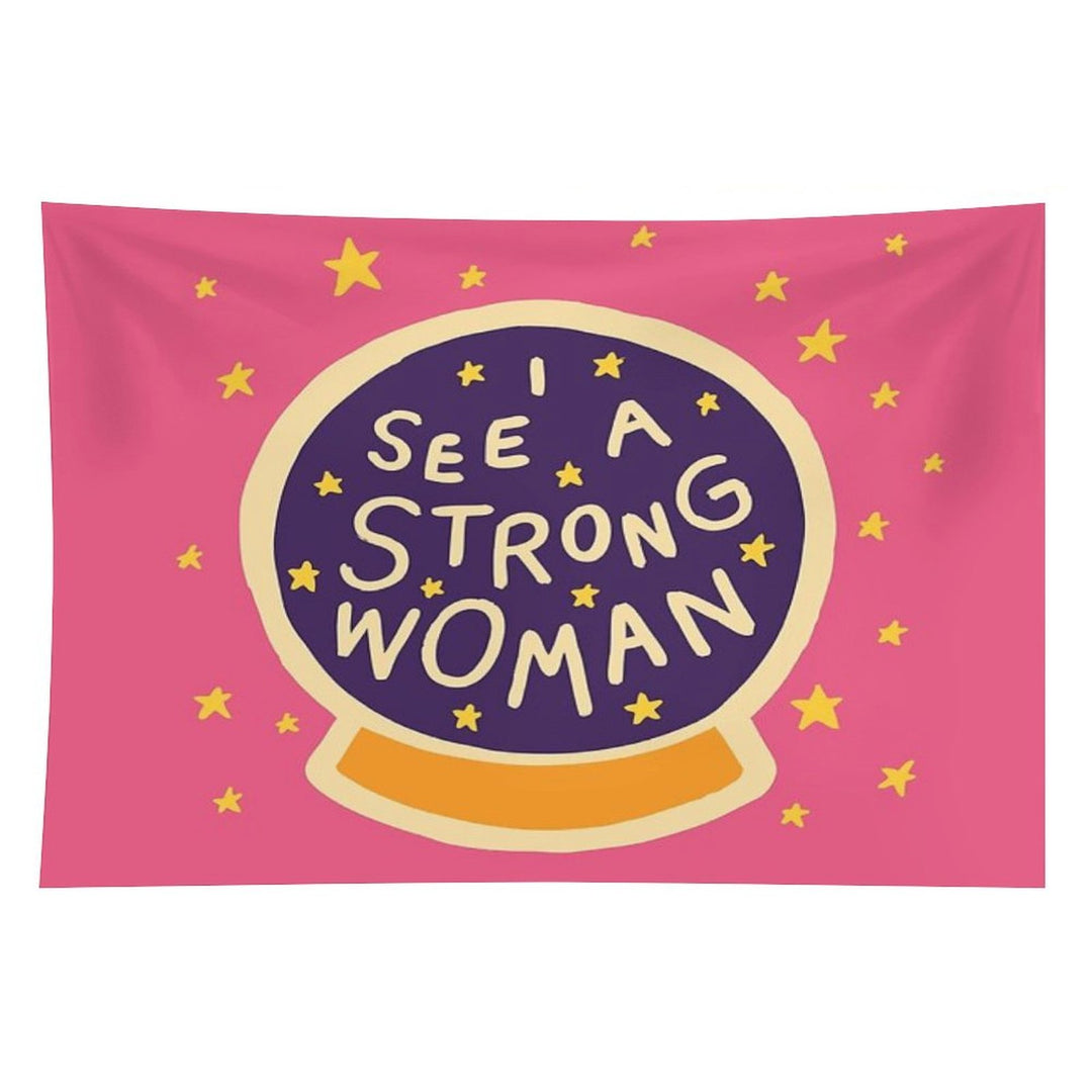 I See A Strong Woman Tapestry