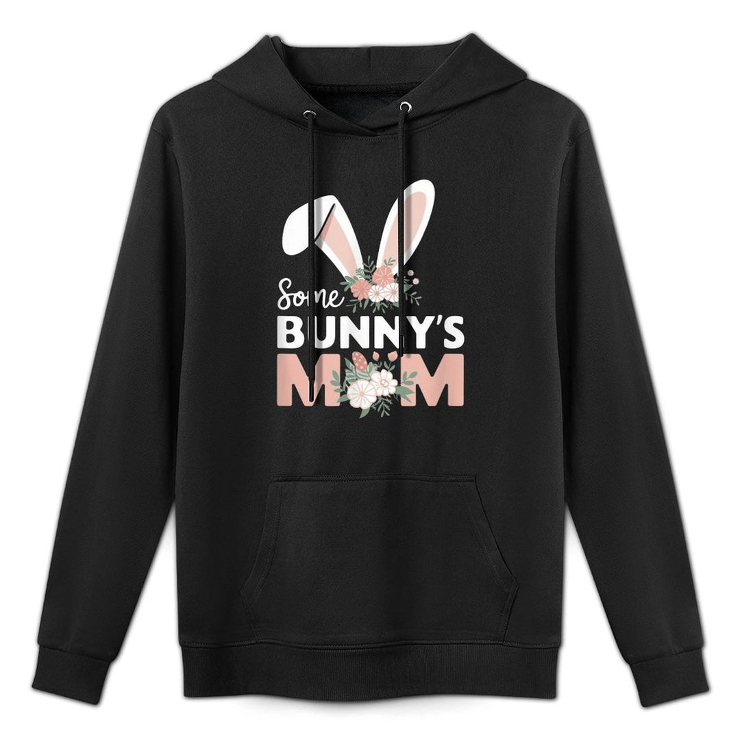 Some Bunnys Mom, Funny Cute Rabbit Family Birthday Machine Washable Hoodie