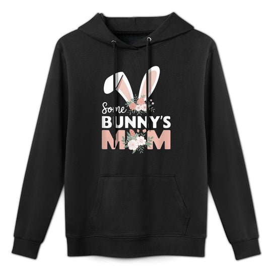 Some Bunnys Mom, Funny Cute Rabbit Family Birthday Machine Washable Hoodie