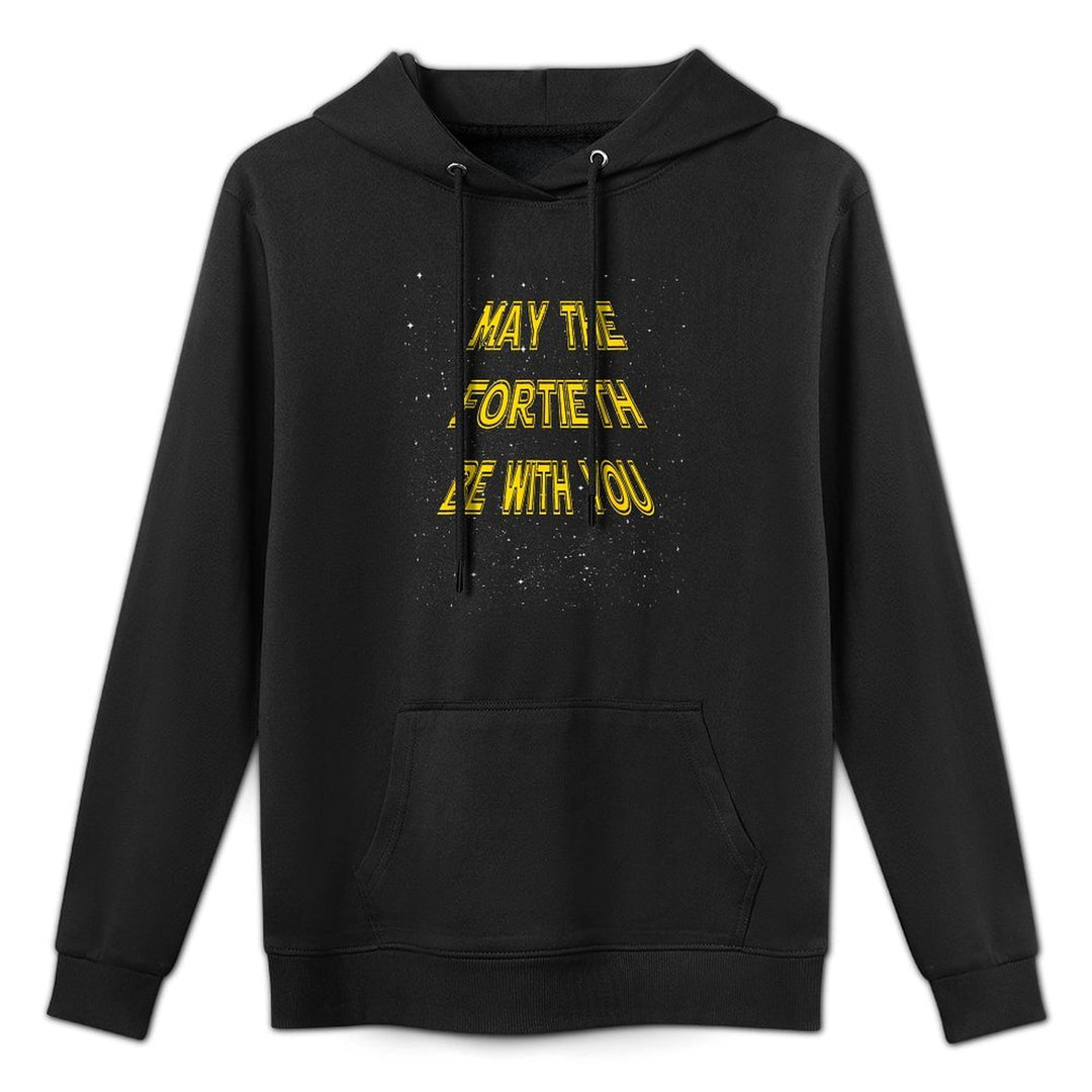 May The Fortieth Be With You Funny 40th Birthday Gift Colorfast Hoodie