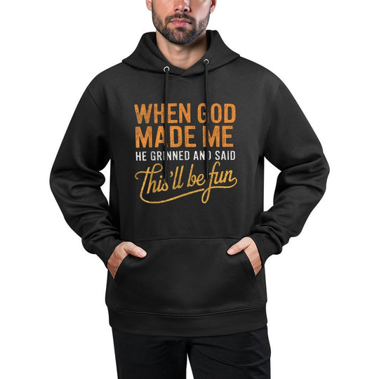 When God Made Me He Said Thisll Be Fun Christian Funny Cotton-Polyester Blend Hoodie