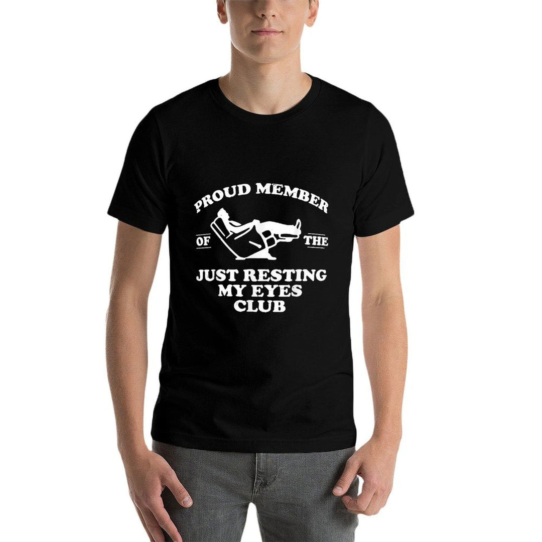 Proud Member Of The Just Resting My Eyes Club  Trendy Pattern T-Shirt