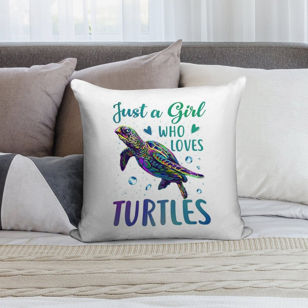 Just A Girl Who Loves Turtles Watercolor Sea Ocean Gift Soft Fade-Resistant Throw Pillow