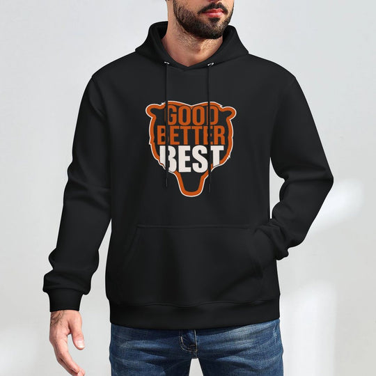 Good Better Best Never Let It Rest, Till Your 2 Sided Shrink-Resistant Hoodie
