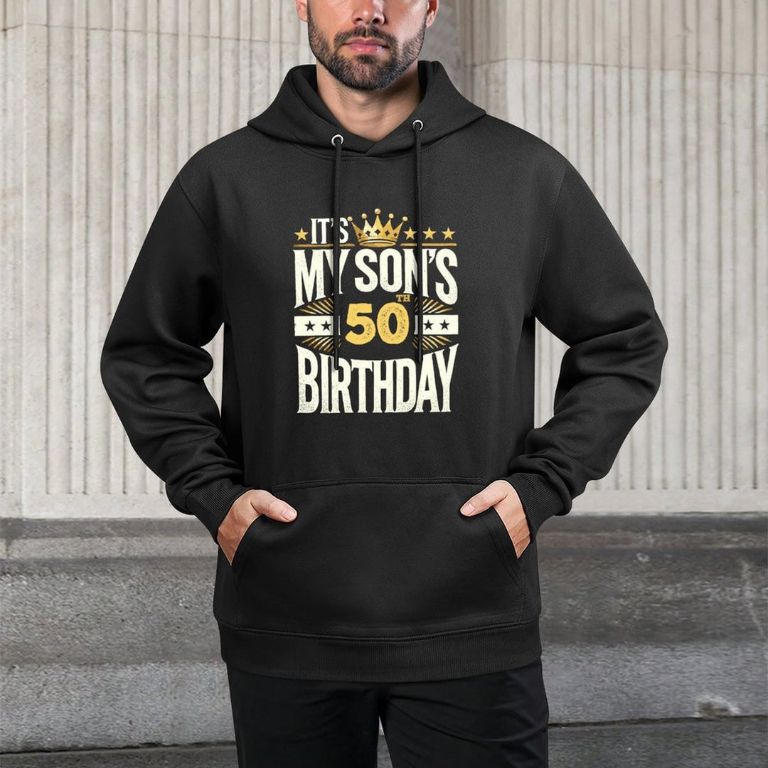 It’s My Son’s 50th Birthday for Boy's 50th Birthday Machine Washable Hoodie