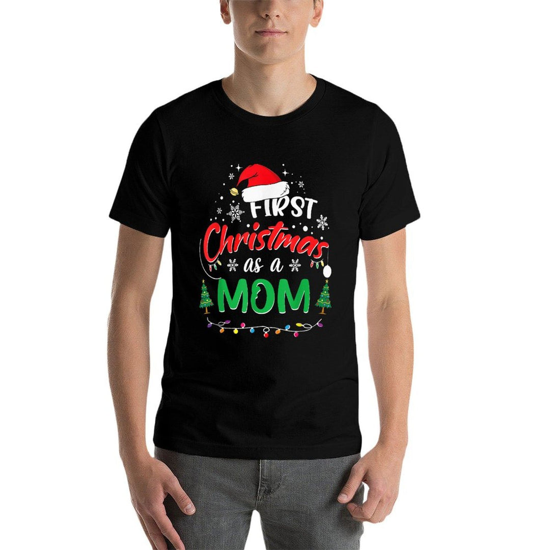 First Christmas As A Mom 1st Christmas Matching Family  Versatile T-Shirt