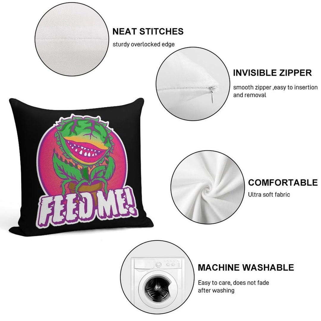Feed Me Soft Hidden Zipper Throw Pillow