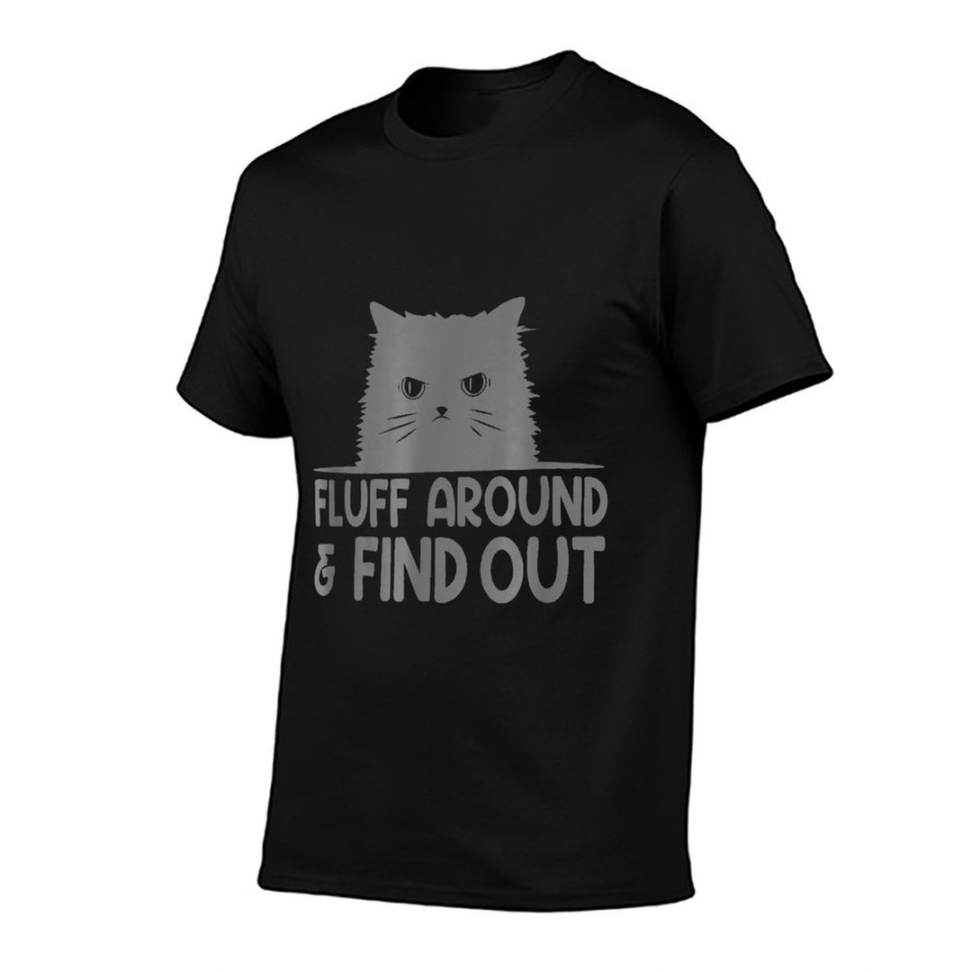 Fluff Around And Find Out Funny Cat Meme Humor  Breathable T-Shirt