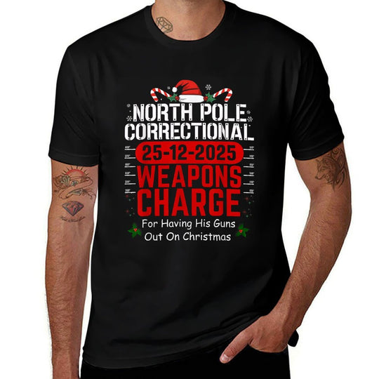 North Pole Correctional Weapons Charge for Having His Guns  Cotton T-Shirt