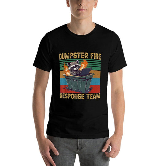 Dumpster Fire Response Team Funny Meme Raccoon Team Trash  Graphic-printed T-Shirt