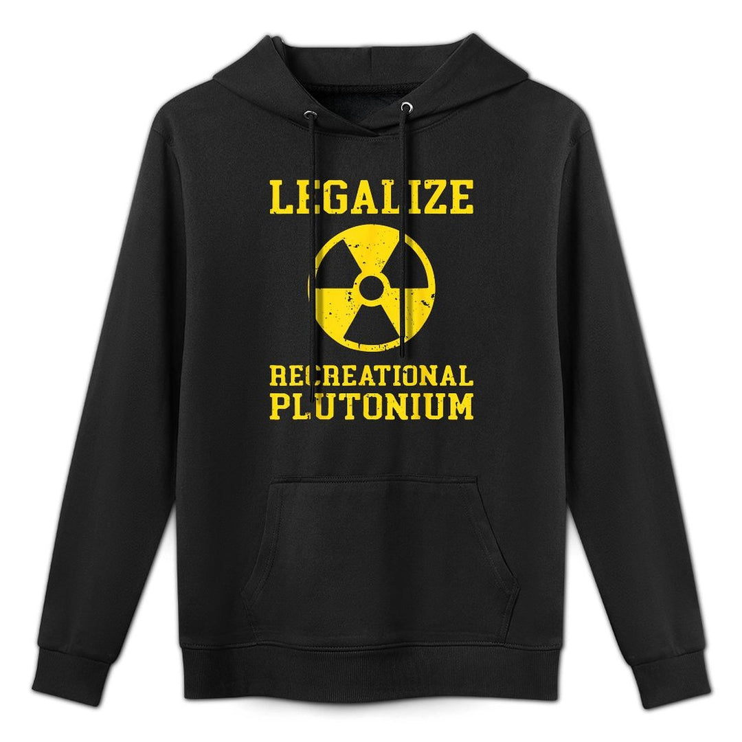Funny Legalize Recreational Plutonium Trending Customizable Surface Hoodie