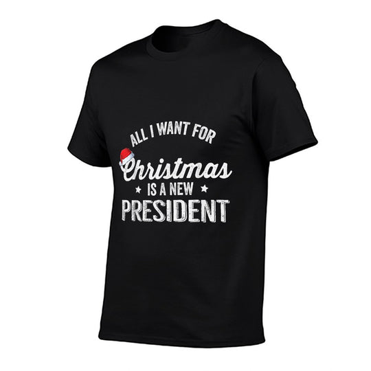 All I Want For Christmas Is A New President  Lightweight T-Shirt