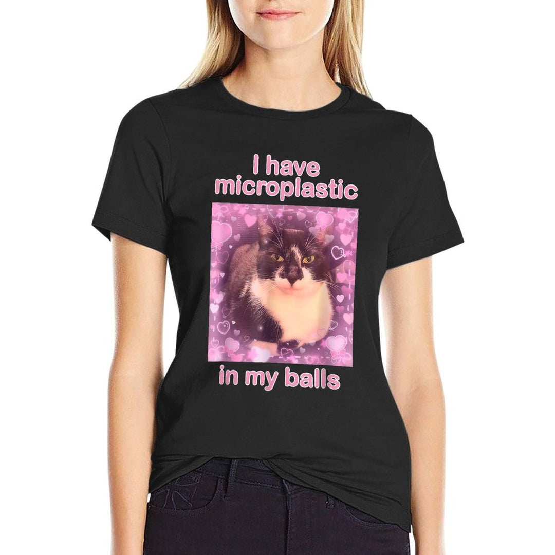 I Have Microplastics in My Balls Funny Cat Meme Silly Cat Men Women  Classic T-Shirt