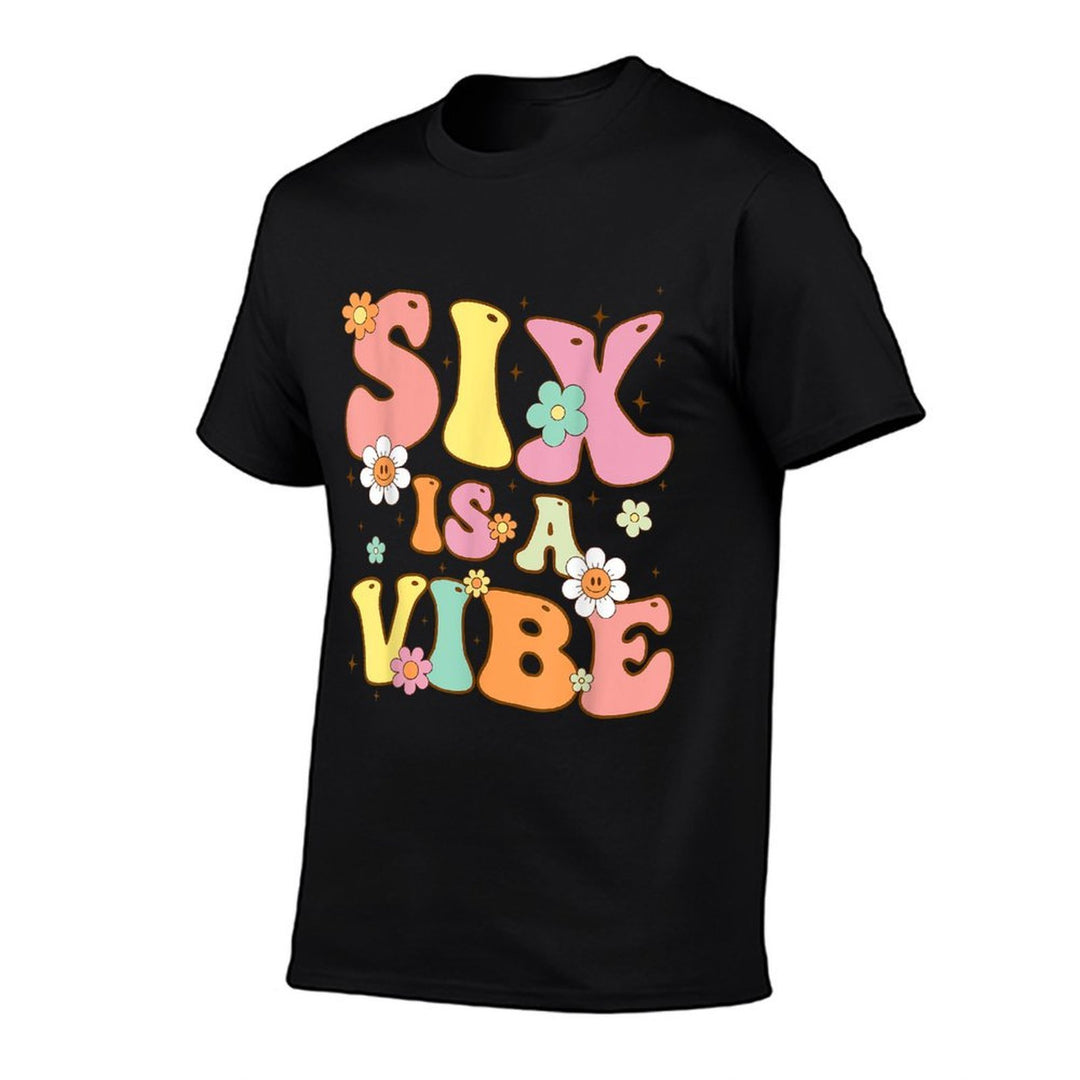 Groovy 6th Birthday Six Is A Vibe 6 Year Old Girls Boys Kid  Summer-ready Fabric T-Shirt