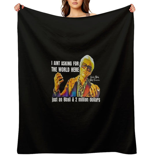I'm Just Asking For A 8 Ball And $2 Million  Baby Billy Funny Quote Shrink-resistant Throw Blanket