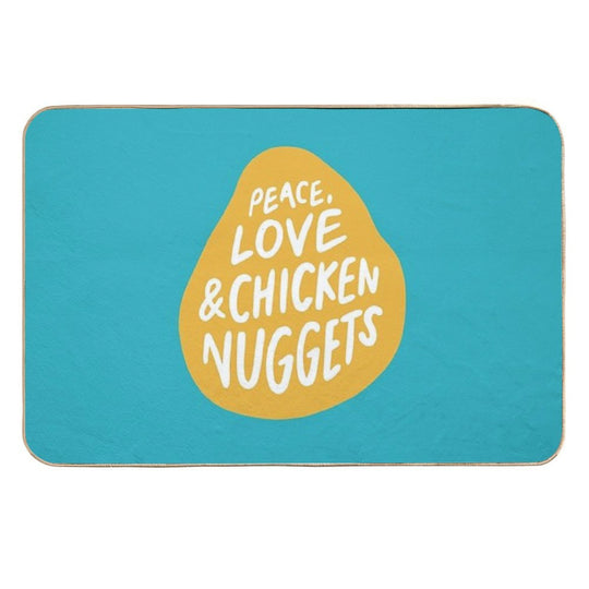 Peace, Love & Chicken Nuggets  Eco-Friendly Bath Mat