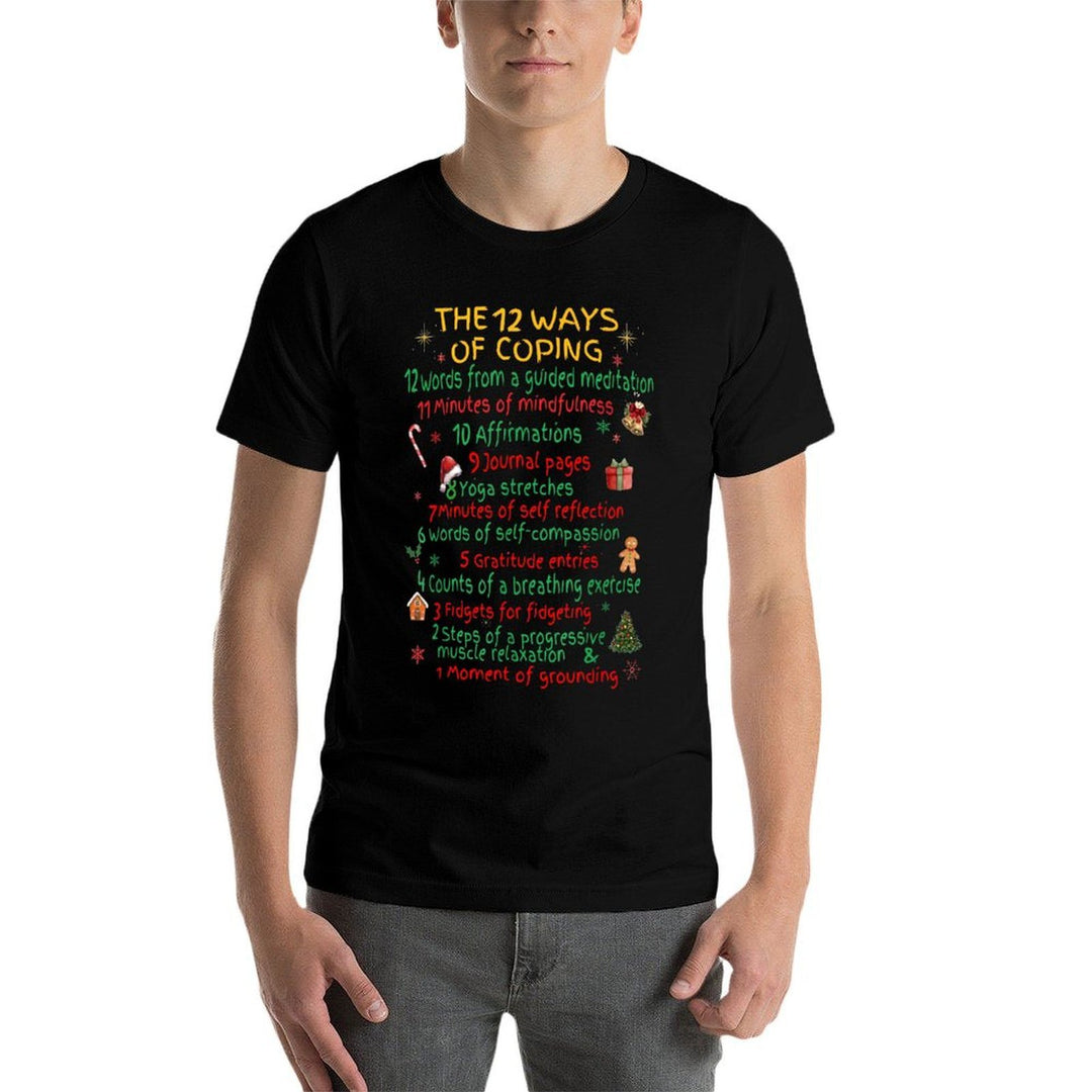 12 Ways of Coping Funny Christmas Mental Health  Summer-ready Fabric T-Shirt