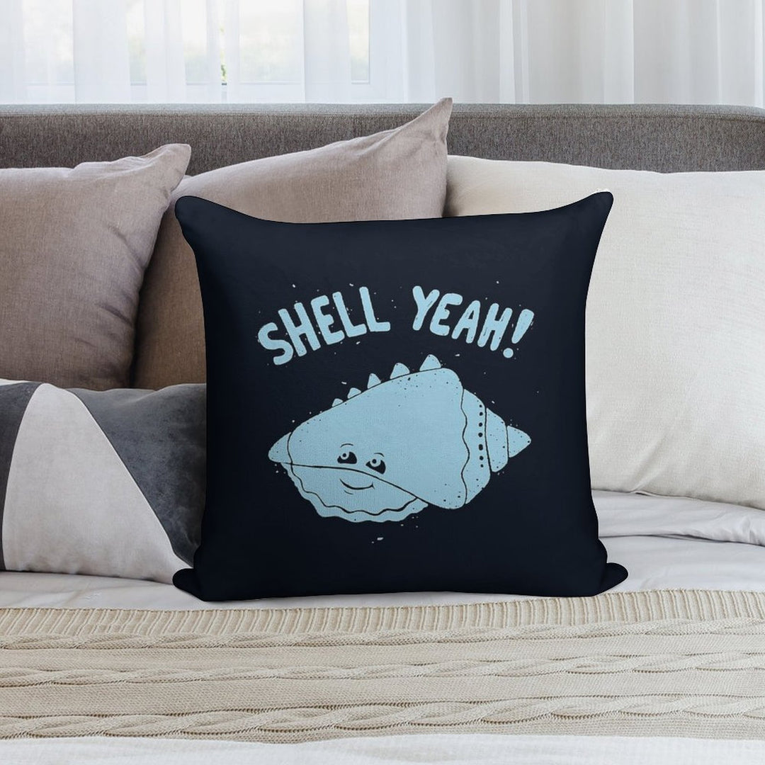 (S)HELL YEAH! Soft Home Decor Throw Pillow