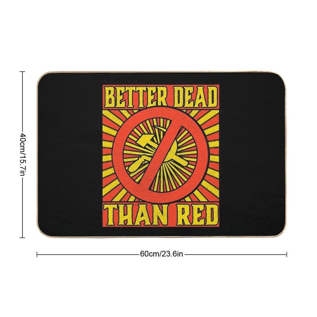 Better Dead Than Red Cold War Anti Communism Distressed  Versatile Bath Mat