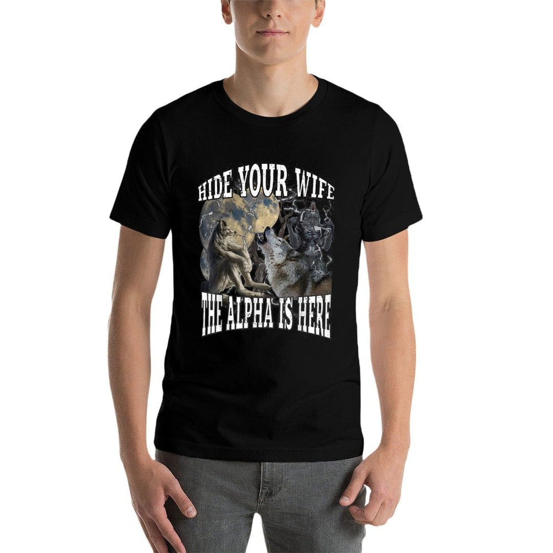 Hide Your Wife The Alpha Is Here Funny Werewolf Wolf Meme  Rolled Sleeves T-Shirt