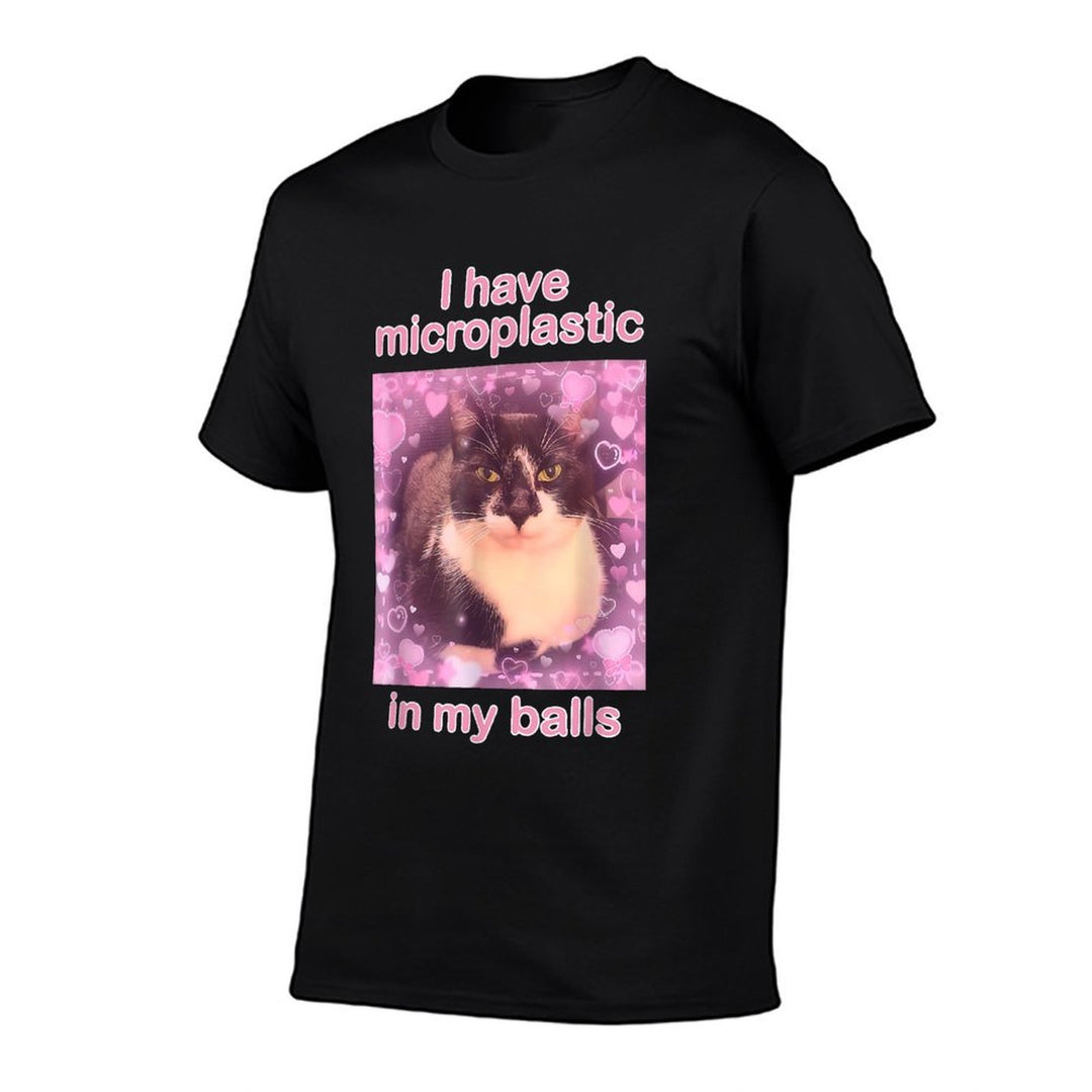 I Have Microplastics in My Balls Funny Cat Meme Silly Cat Men Women  Classic T-Shirt