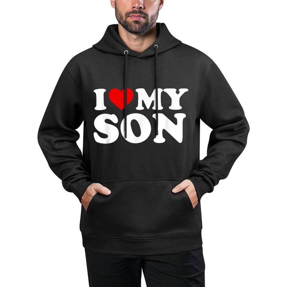 I Love My Son T Shape Retention Hoodie