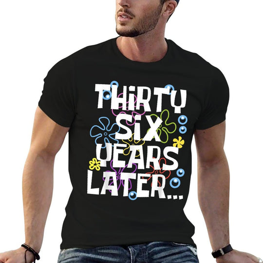 THIRTY SIX YEARS LATER 36 Year Old Birthday Gifts Women Men  Breathable T-Shirt