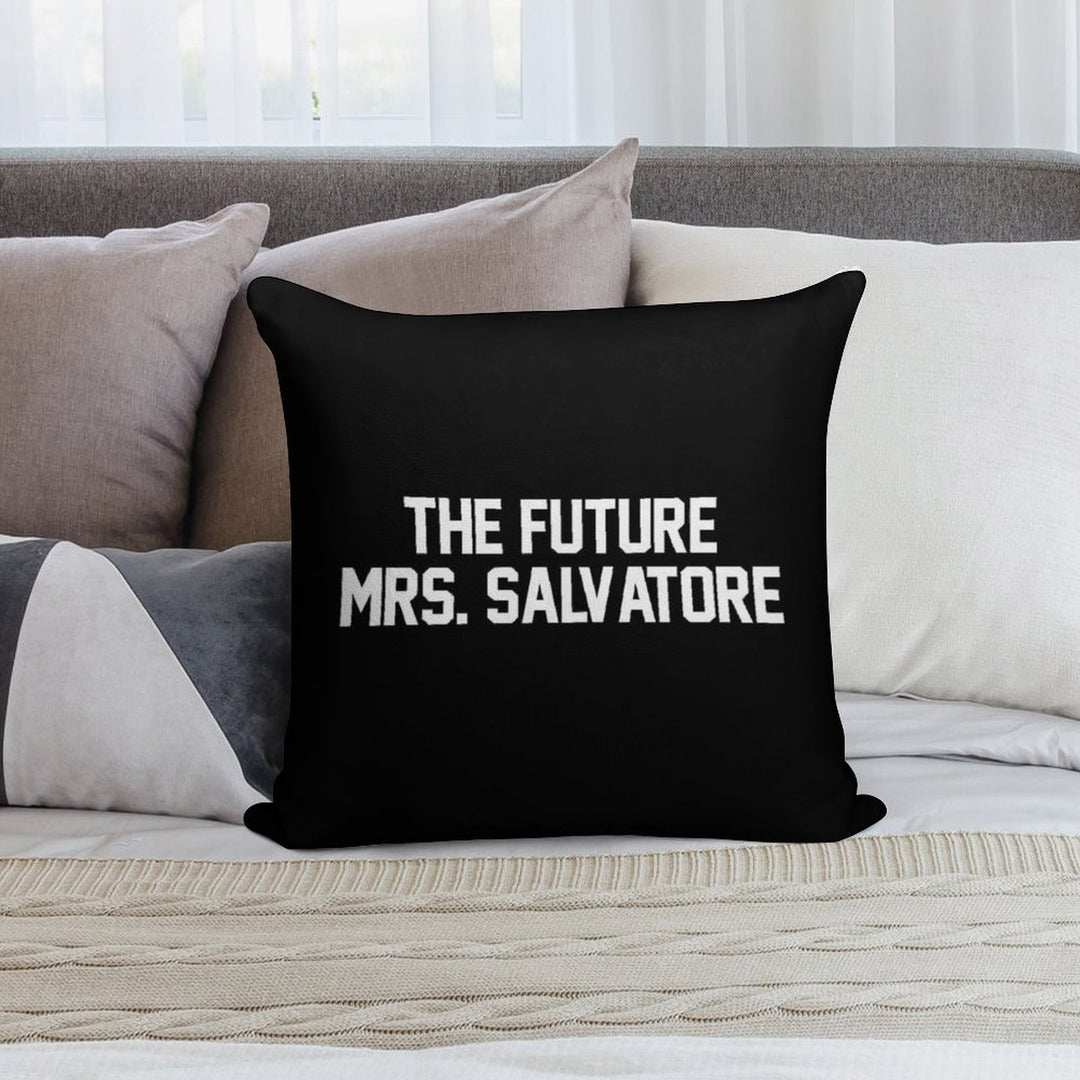 The Future Mrs. Salvatore-- White Soft Bedroom Essential Throw Pillow
