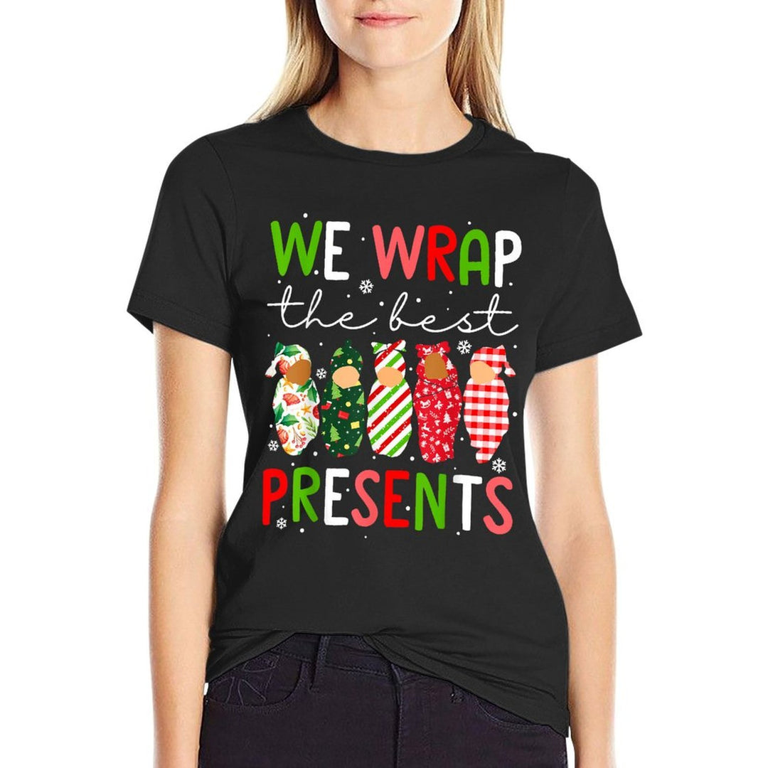 We Wrap The Best Presents Mother Baby Unit Cute Christmas Comfortable T-Shirt