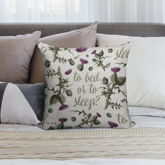 Outlander Thistle to Bed Or to Sleep Soft Style Accent Throw Pillow