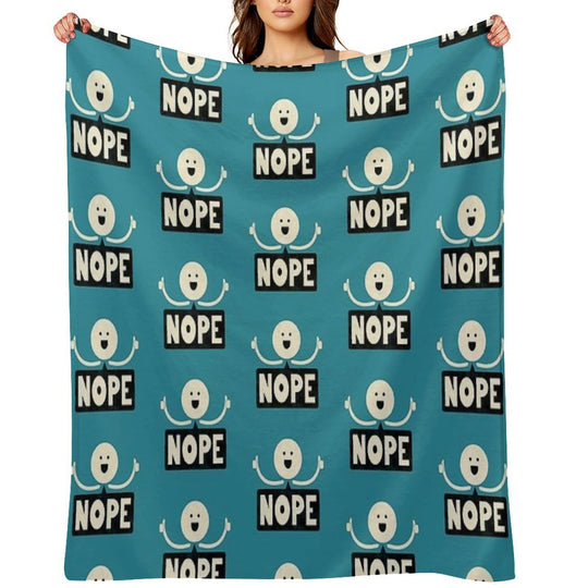 Nope Easy Care Throw Blanket